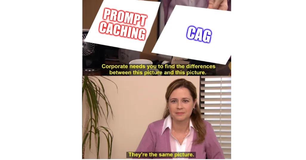 Cache-Augmented Generation vs Prompt Caching